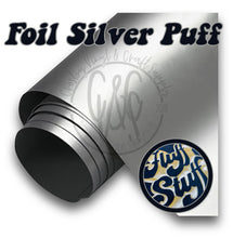 Load image into Gallery viewer, Metallic Foil Puff HTV
