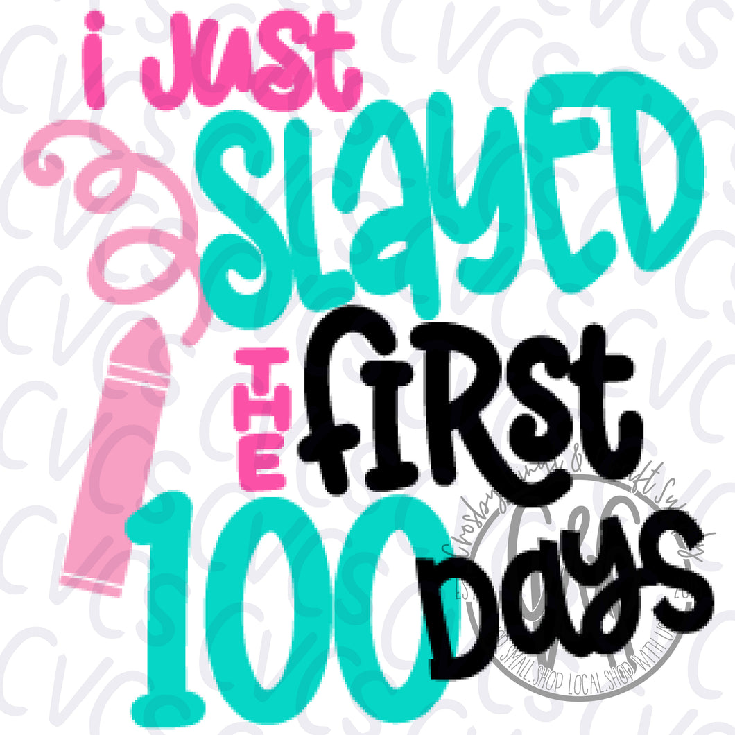 I Just Slayed the First 100 Days