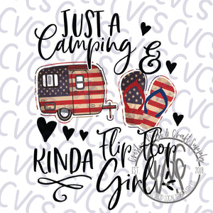 Just a Camping and Flip Flop Kind of Girl American