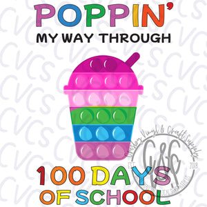 Poppin My Way Through 100 Days Shake