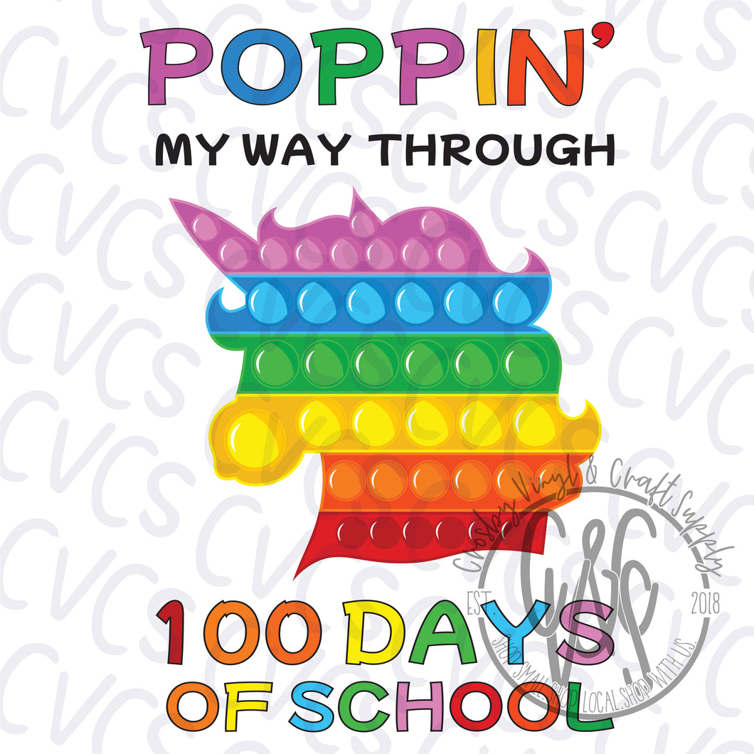 Poppin My Way Through 100 Days Unicorn