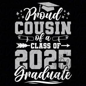 Proud Cousin of a class of 2025 Graduate