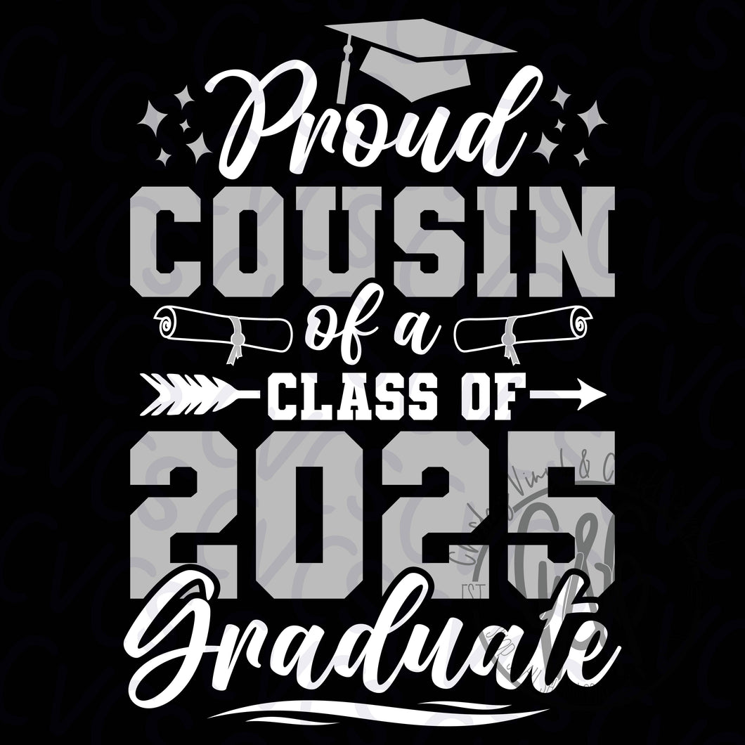 Proud Cousin of a class of 2025 Graduate