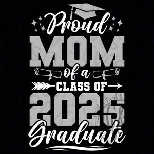 Proud Mom of a class of 2025 Graduate