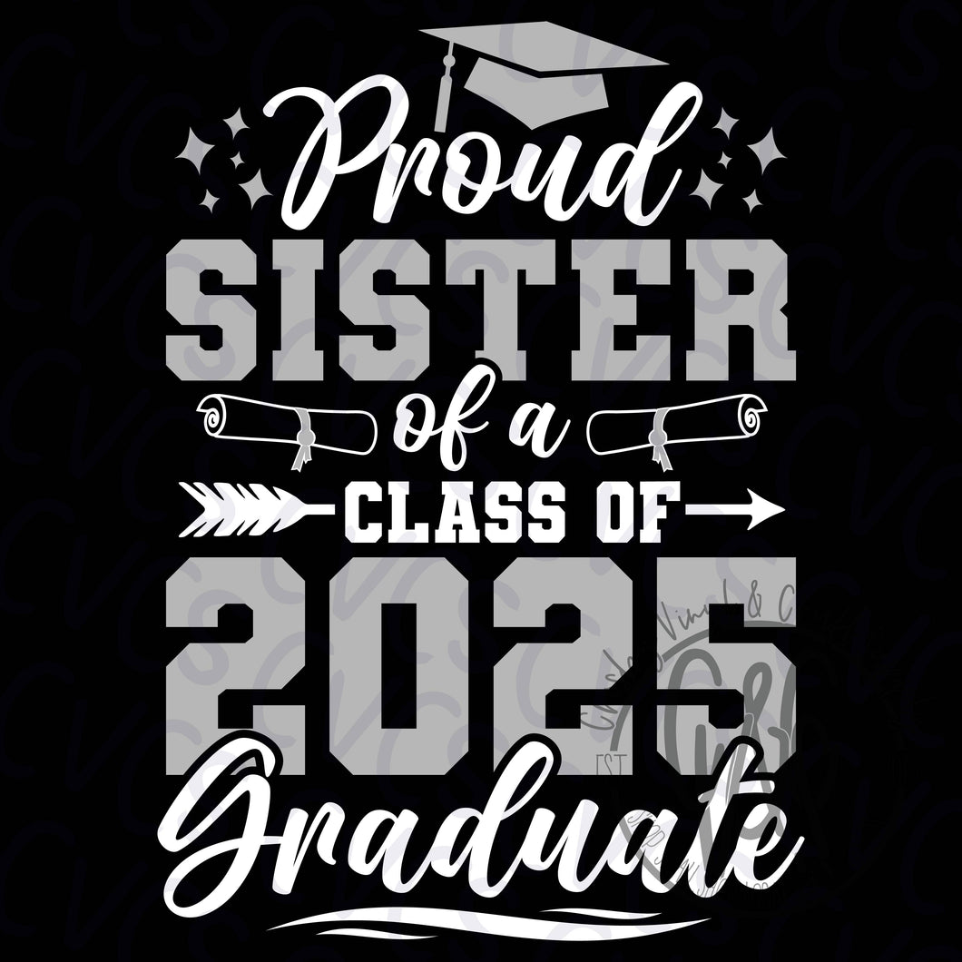 Proud Sister of a class of 2025 Graduate