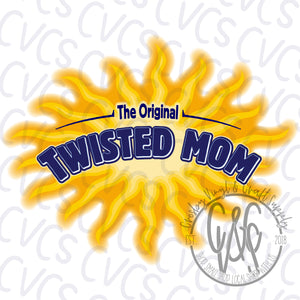 The Original Twisted Mom