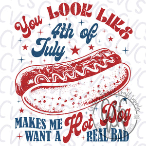 You Look Like the Fourth of July Hot Dog Vintage