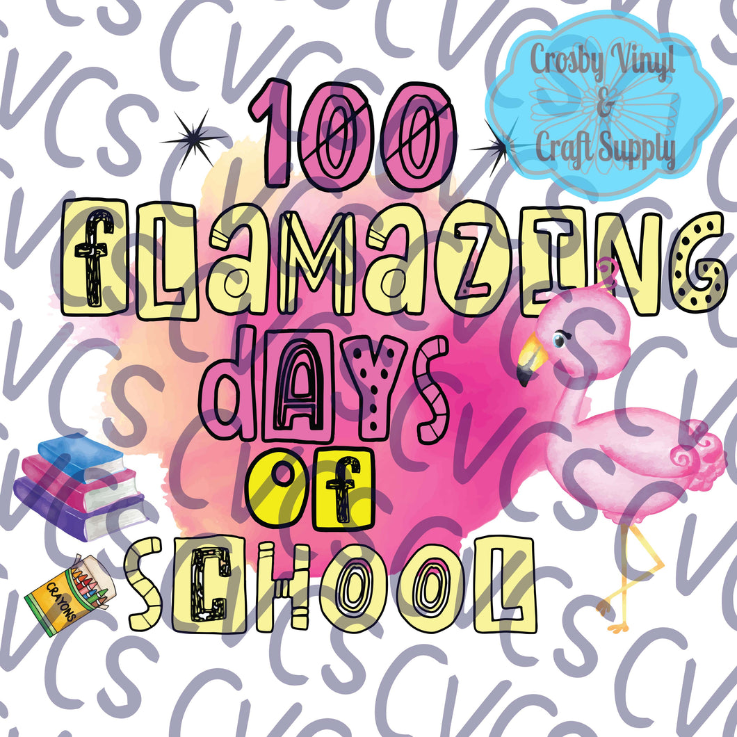100 Flamazing Days of School