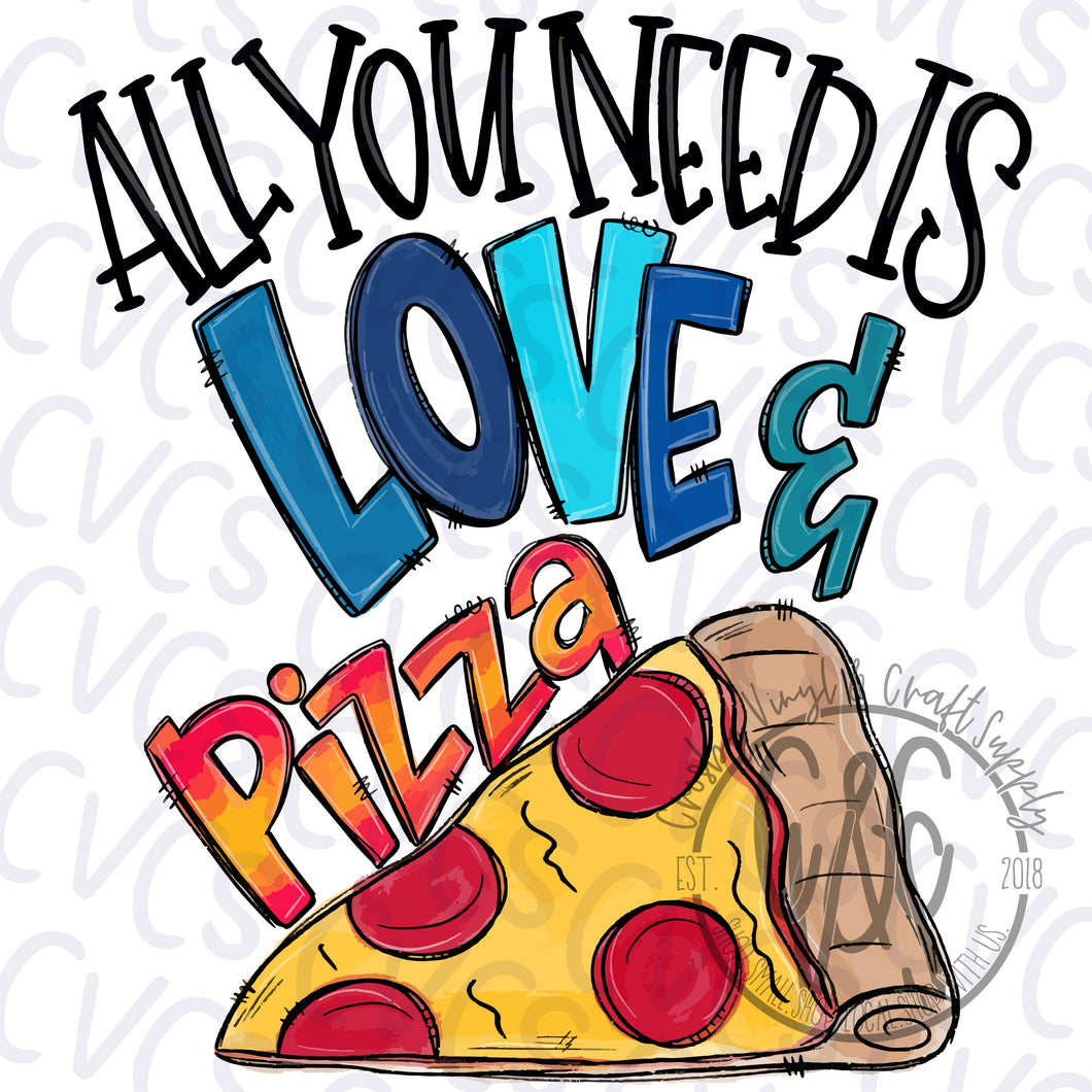 All You Need is Love and Pizza