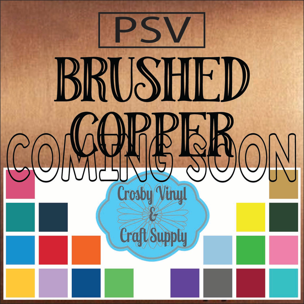Permanent PS Sign Vinyl-Brushed Copper