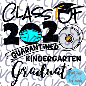 Class of 2020 Quarantined Kindergarten