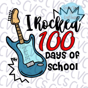 I Rocked 100 Days