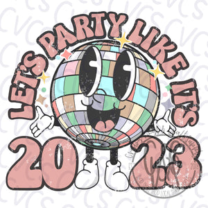 Let's Party Like it's 2023