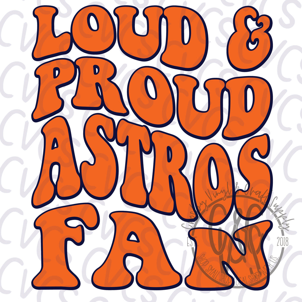 Loud and Proud Astros Fan