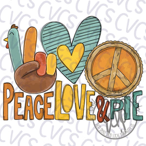 Peace Love & Pie