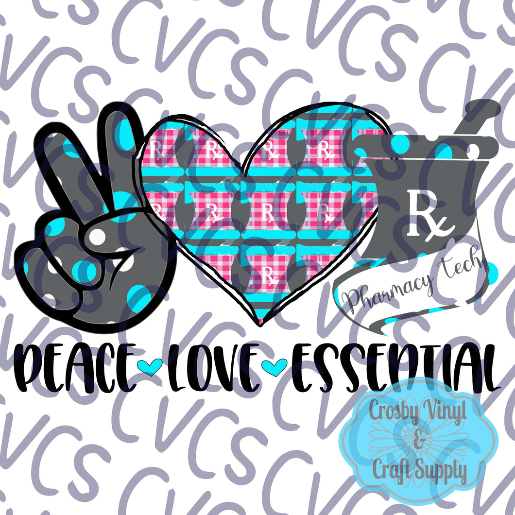 Peace Love Essential Pharmacy Tech